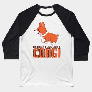 'Nothing Runs Like A Corgi' Adorable Corgis Dog Baseball T-Shirt